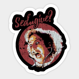 SEDAGIVE! Sticker